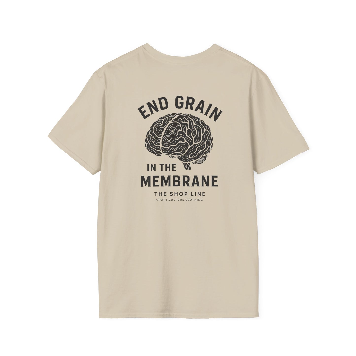 End Grain in the Membrane Tee | Woodworker Humor Shirt