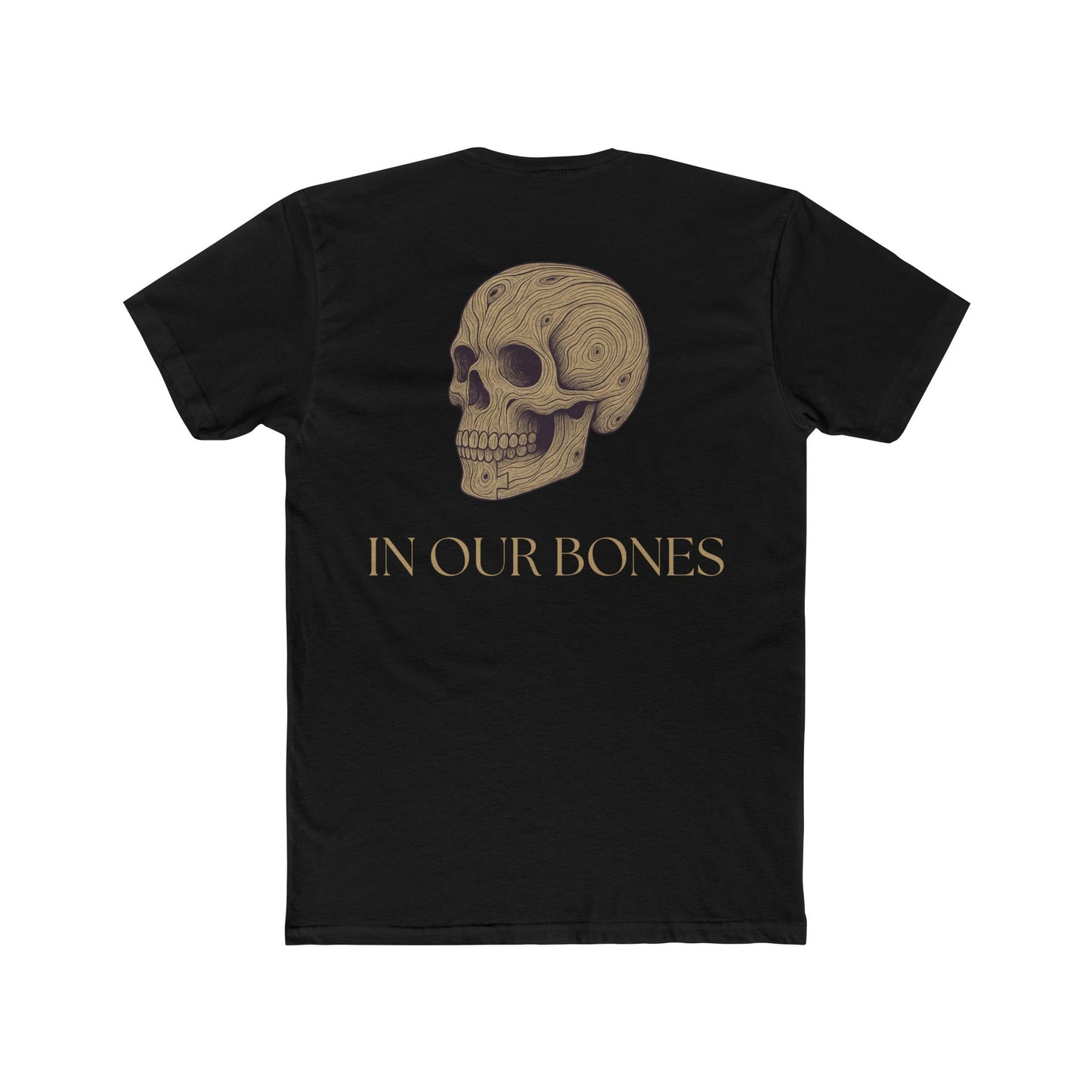 In Our Bones Tee | Legacy Maker Apparel